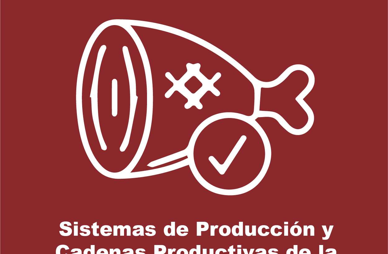 Sistemas de Producción y Cadenas Productivas de la Carne